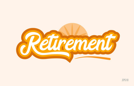 带有橙色的退休字，适合卡片图标或排版标志设计