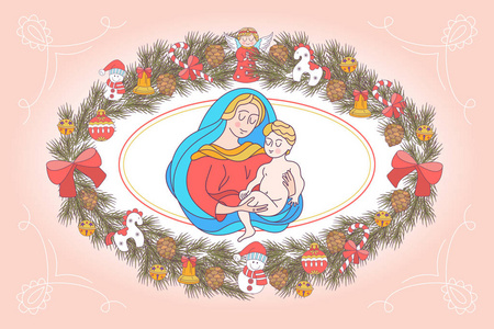 圣诞快乐。 矢量圣诞卡。 冷杉花环装饰圣诞装饰品，天使球锥铃铛。 圣母玛利亚抱着婴儿耶稣。