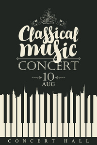 矢量海报的古典音乐音乐会与书法铭文和钢琴键在复古风格的黑色背景。 旧房子屋顶轮廓的白色钥匙