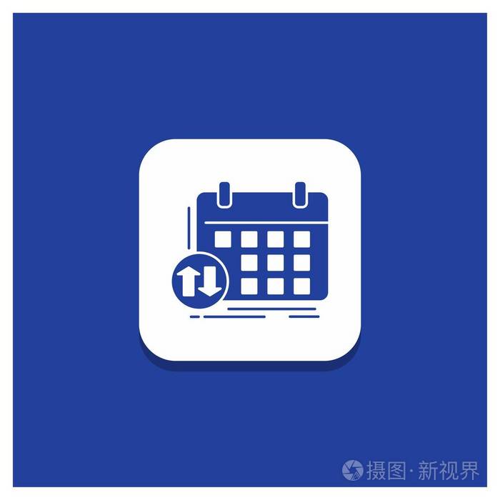 蓝色圆形按钮,日程安排,日程安排,时间表,预约,活动,标志符号,图标