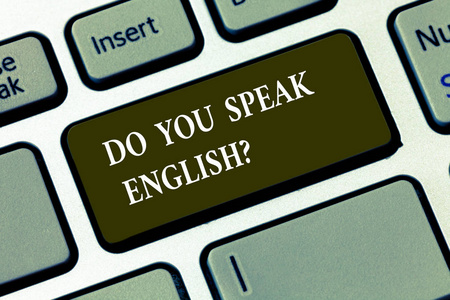 手写文本你会说英语问题吗概念意思说学习不同的语言键盘键意图创建计算机消息按键盘的想法