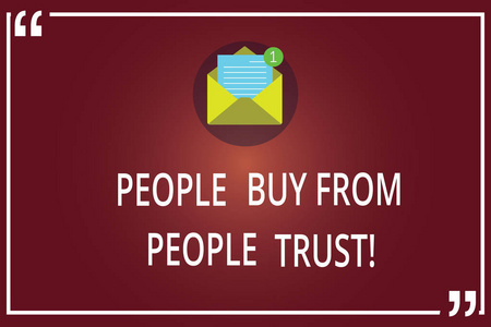写文字的人从他们信任的人手中购买的文字。建立信任和客户满意度的经营理念开放在引号大纲内的纸新电子邮件信封