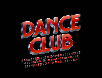 矢量时尚标志舞蹈俱乐部与三维金属字体。 红色和银色字母，数字和符号。