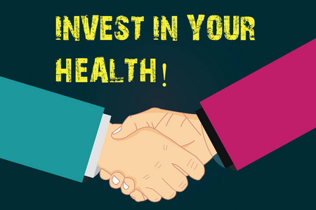 显示投资于您的健康的文本符号。概念照片花钱在示范医疗预防测试胡分析握手协议问候标志尊重的照片