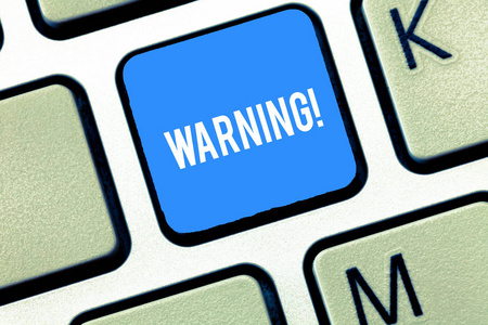 手写文本书写警告。概念意思声明或事件警告某事或作为例子键盘钥匙意图创造计算机消息, 按键盘想法