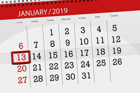 2019年1月的日历计划, 截止日, 13, 星期日