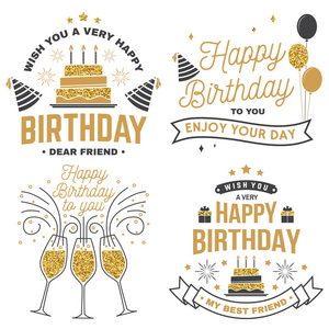 祝你生日快乐, 亲爱的朋友。徽章, 卡片, 生日帽, 烟花和蛋糕与蜡烛。向量。一套用于生日庆祝会徽的复古排版设计
