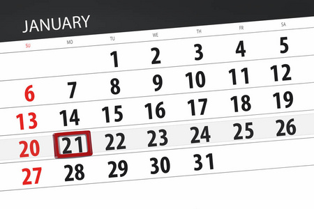 2019年1月的日历计划, 截止日期, 21, 星期一