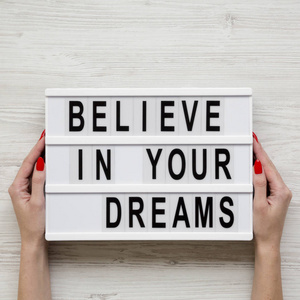 Believe in your dreams39