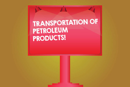 文字文字文本石油产品的运输。石油和天然气行业出货量的商业理念空白灯浅色标牌户外广告照片安装在一条腿上