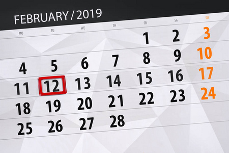 2019年2月的日历计划, 截止日期, 12, 星期二