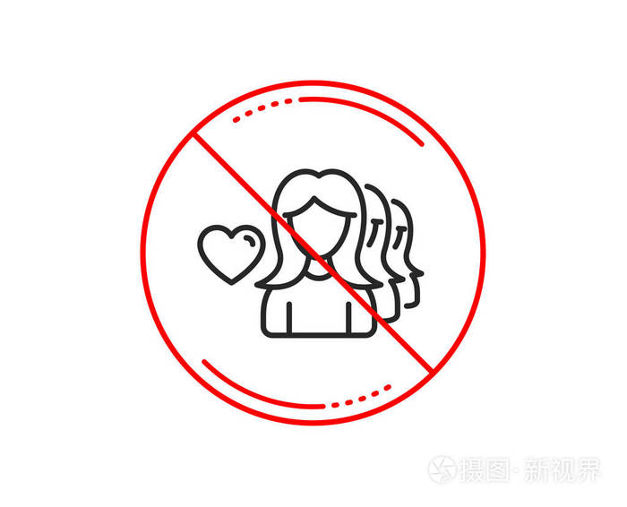没有或停止标志. 情侣爱情线图标. 一群女人签名. 情人节的象征.