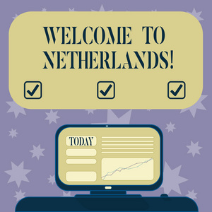 概念手写显示欢迎来到荷兰。商务照片文本温暖的问候, 以荷兰安装的计算机屏幕与桌面文本框上的线形图