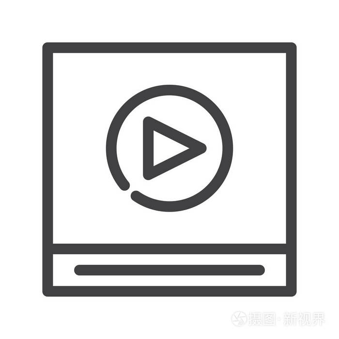 视频播放器线图标轮廓矢量符号线性风格象形文字隔离在白色上.