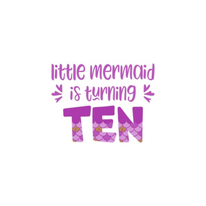 小女孩十岁生日与美人鱼鳞矢量插图。可爱的词十与美人鱼鳞与闪光的效果。