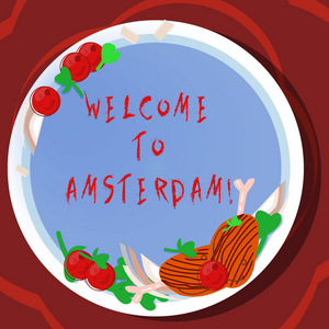 概念笔迹显示欢迎来到阿姆斯特丹。商业照片展示问候人参观荷兰首都的手绘羔羊排骨草本香料樱桃番茄在盘子
