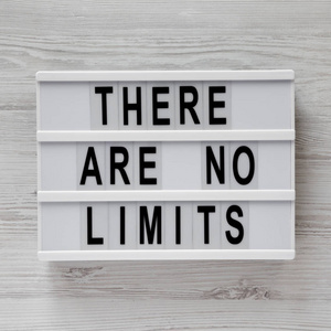 There are no limits39