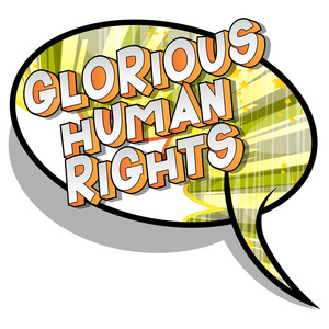光荣的人权矢量插图漫画风格短语抽象背景。