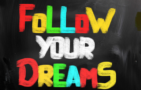 追随你的梦想的概念