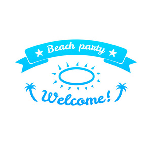 海滩党欢迎的标志