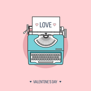 矢量图。平坦的背景与打字机。爱的心。情人节那天。当我的情人。2 月 14 日