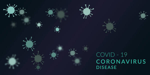 COVID 19冠状病毒疾病横幅。有细菌学微生物的医学背景