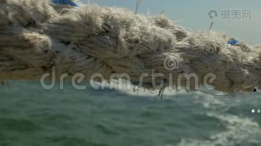 老海绳特写海涛背景.. 4k. 4k视频视频