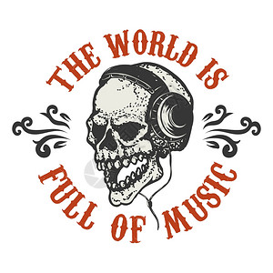 世界上充满了音乐手用耳机画人头骨海报设计元素t恤矢量插图图片