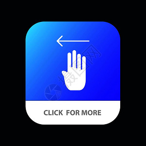 四指手势左移动应用程序按钮以及机器人和iosglyph版本图片