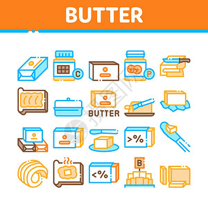 黄油或麻收集图标设定矢量在面包和刀片上的黄油切和包件瓶脂肪维生素概念线象形图图片