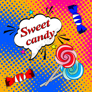 带棒糖和果的流行艺术背景和带糖果的甜文字的语音泡图片