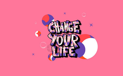改变您的生活手写字母并装饰粉红色背景海报矢量模板引用颜色插图图片