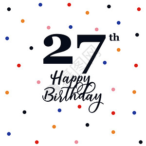 27岁生日快乐矢量插图贺卡彩色蛋图片素材