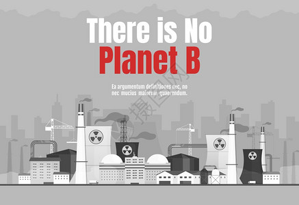 没有行星b横幅平面矢量模板空气污染横向海报文字概念设计核电厂漫画插图有印刷版城市背景工厂图片