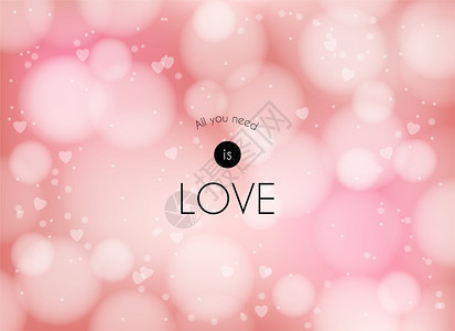 情人节向粉红色的bokh背景致意您需要的只是爱文字矢量插图图片