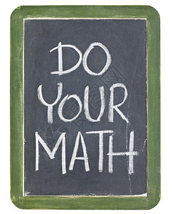 做你的数学短语白粉笔迹写在黑板上图片