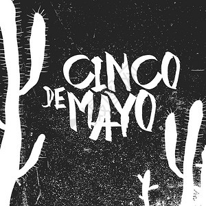 CincodeMayo矢量说明Grunge单色节假日矢量Cinco假日背景图片