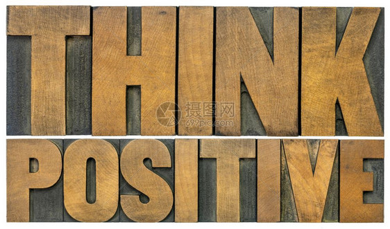 在古老的纸质印刷木制块乐观主义和心态概念中思考积极的孤立字词抽象图片