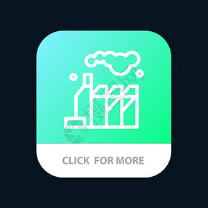 能源污染工厂移动应用程序按钮机器人和IOS线路版本图片
