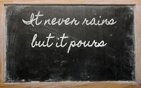 笔迹黑板写作它从不下雨但着大图片