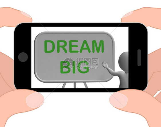 梦想大电话显示高期望和目标图片