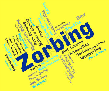 Zorbing这个词的意思是ZorberZorbingBallAndRolling图片