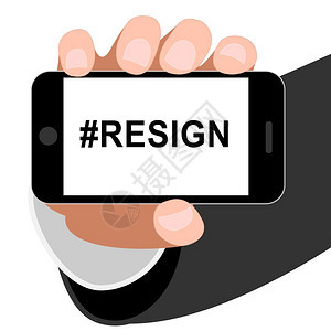 辞职电话hashtag意味着辞退或政府总统图片