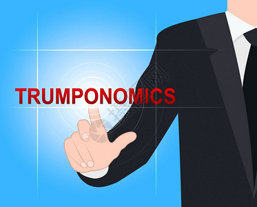 TrumpomomomomicsorTrumpEconomicsHumpUsa政府财美国股票市场和经济美国证券市场和经济2d说明图片