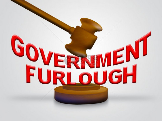 政府FurloughGavel表示联邦工人被解雇从华盛顿到3d的全国停工说明图片
