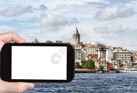 旅行概念土耳其伊斯坦布尔市卡拉科伊区加塔的旅游照片用智能手机拍摄空白剪切屏广告位置图片