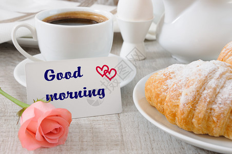 马克杯早餐牛角面包饼巧克力装充一杯清晨新鲜咖啡和一张许愿卡片早上好纤巧十一图片