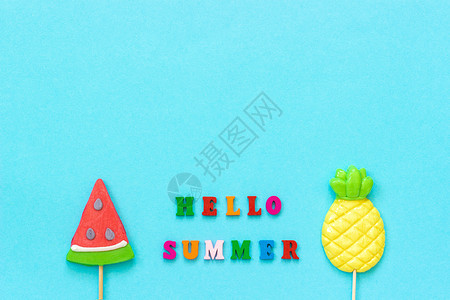 你好夏天和西瓜菠萝糖果图片