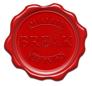 break 质量 - 白色背面隔离的红蜡印章插图图片