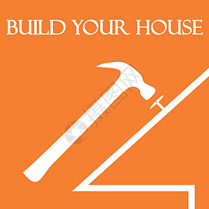 建造你的房子乐器指甲钉子建筑白色锤子尖塔橙子工具服务图片